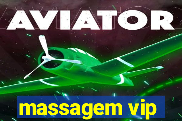 massagem vip